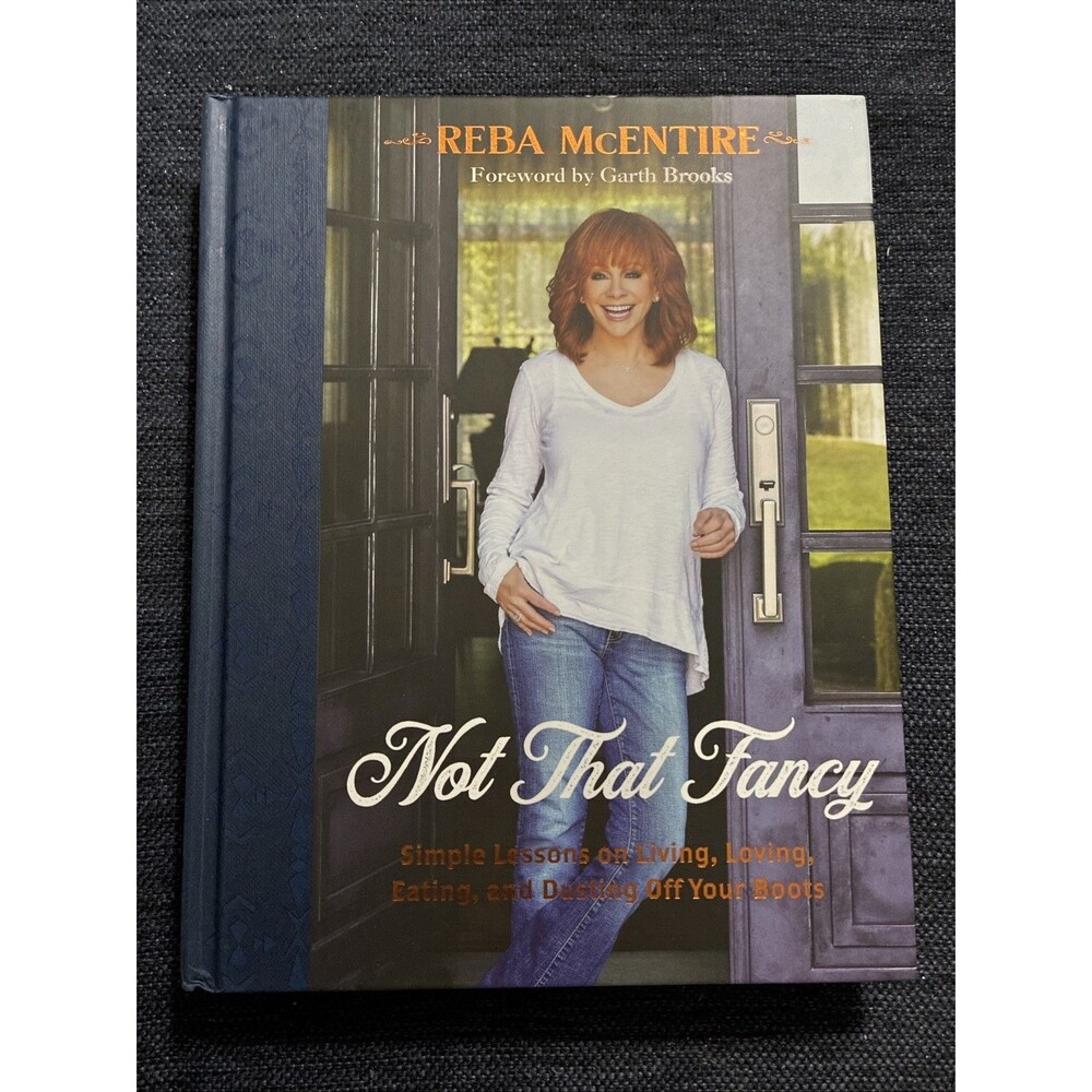 Not That Fancy : Simple Lessons on Living, Loving, Eating, and Dusting off Your